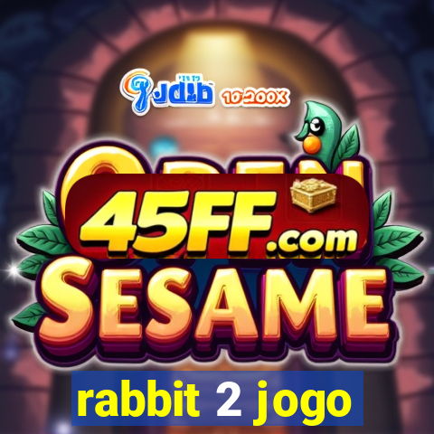 rabbit 2 jogo